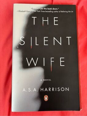 3 FOR $20 BOOKS - The Silent Wife by A.S.A Harrison